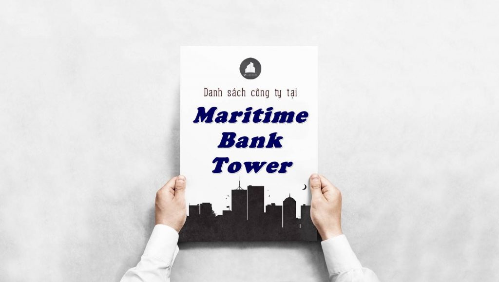 Danh sách công ty thuê văn phòng tại Maritime Bank Tower, Quận 1