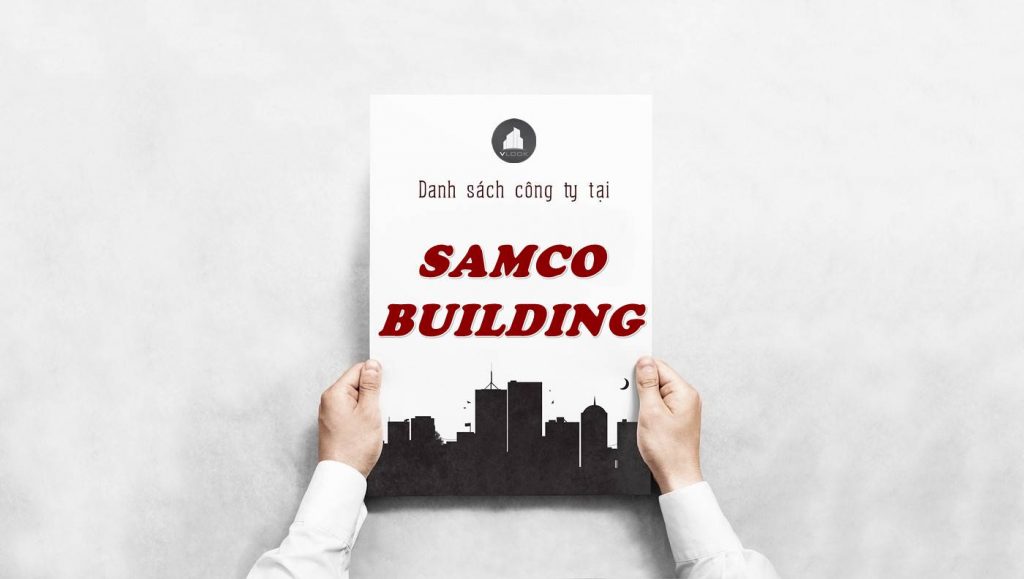 Danh sách công ty thuê văn phòng tại Samco Building, Quận 10