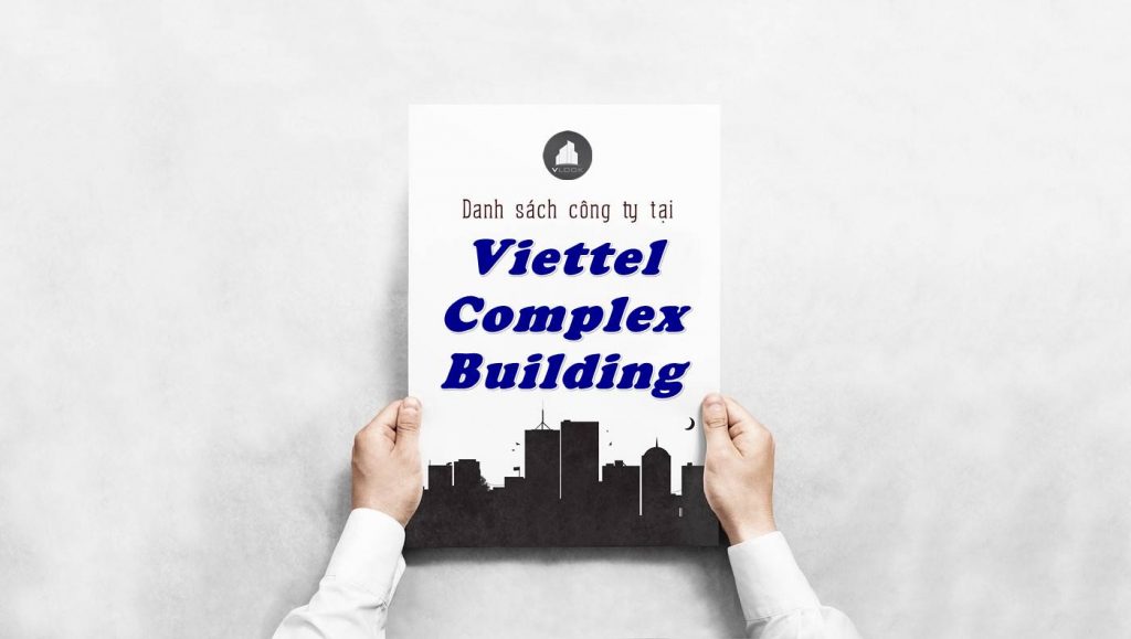 Danh sách công ty thuê văn phòng tại Viettel Complex Building, Quận 10