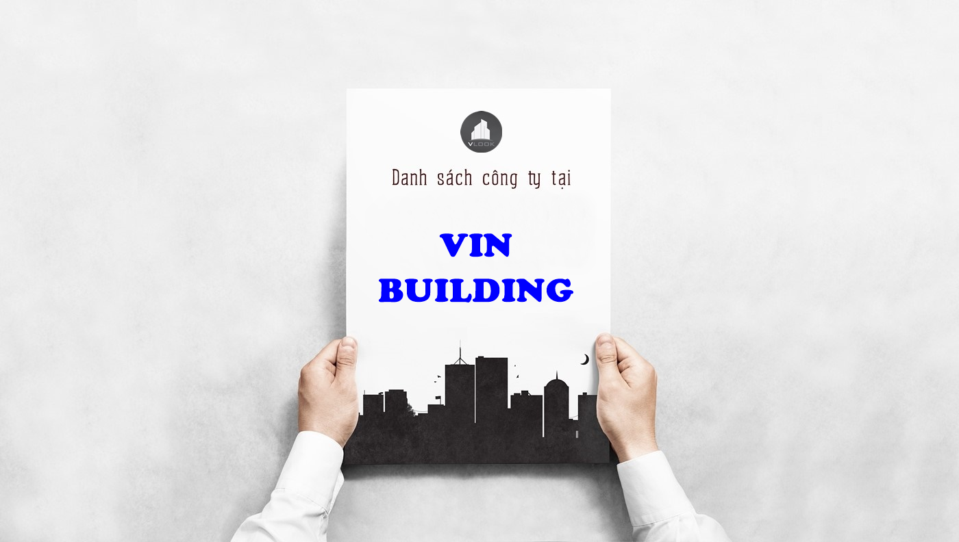 Danh sách công ty tại tòa nhà Vin Building, Nguyễn Thái Bình, Quận Tân Bình