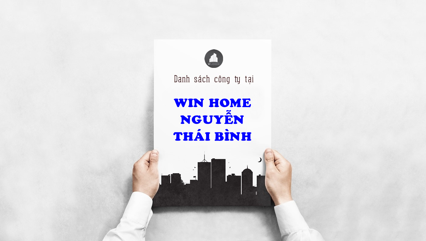 Danh sách công ty tại tòa nhà Win Home Nguyễn Thái Bình, Nguyễn Thái Bình, Quận Tân Bình