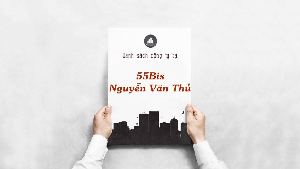 Danh sách công ty thuê văn phòng tại 55Bis Nguyễn Văn Thủ, Quận 1