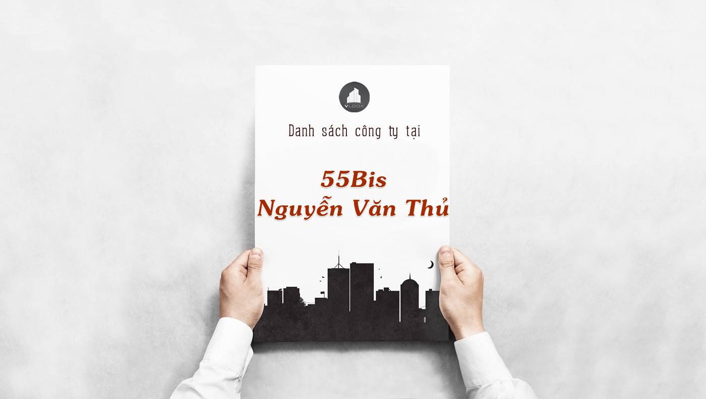 Danh sách công ty thuê văn phòng tại 55Bis Nguyễn Văn Thủ, Quận 1