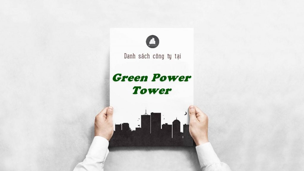 Danh sách công ty thuê văn phòng tại Green Power Tower, Quận 1