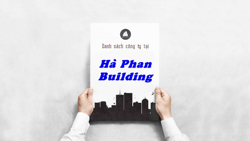 Danh sách công ty thuê văn phòng tại Hà Phan Building, Quận 1