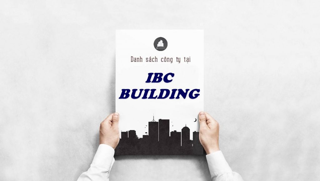 Danh sách công ty thuê văn phòng tại IBC Building, Quận 1