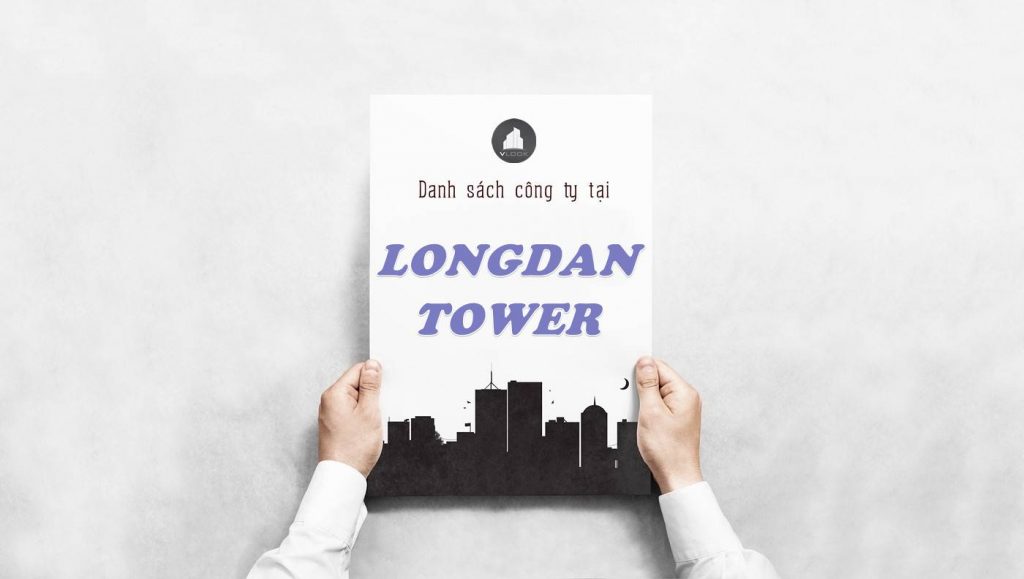 Danh sách công ty thuê văn phòng tại Longdan Tower, Quận 1