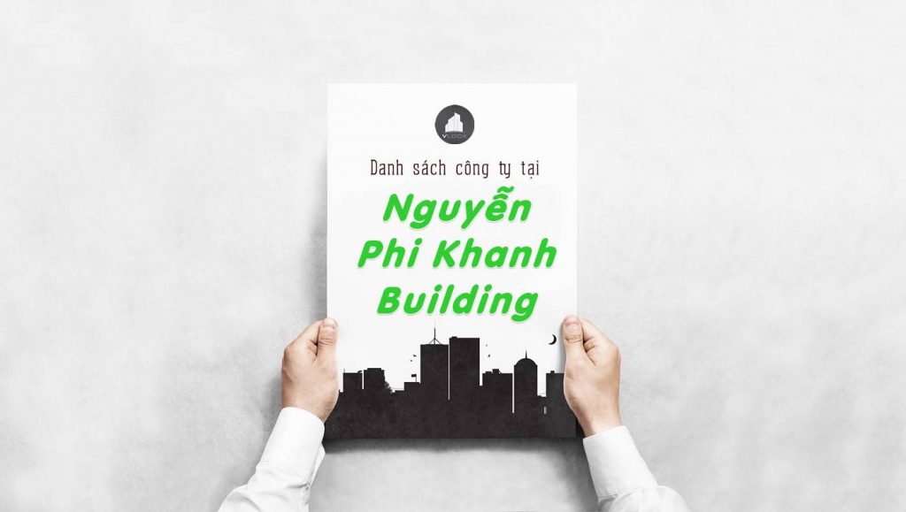 Danh sách công ty thuê văn phòng tại tòa nhà Nguyễn Phi Khanh Building, Quận 1