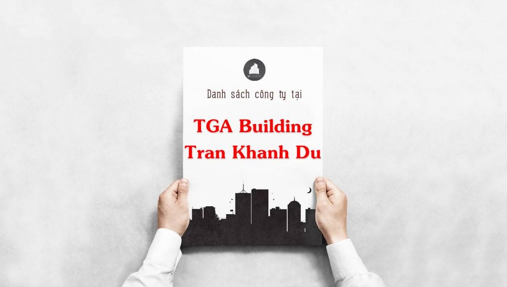 Danh sách công ty thuê văn phòng tại TGA Building Trần Khánh Dư, Quận 1