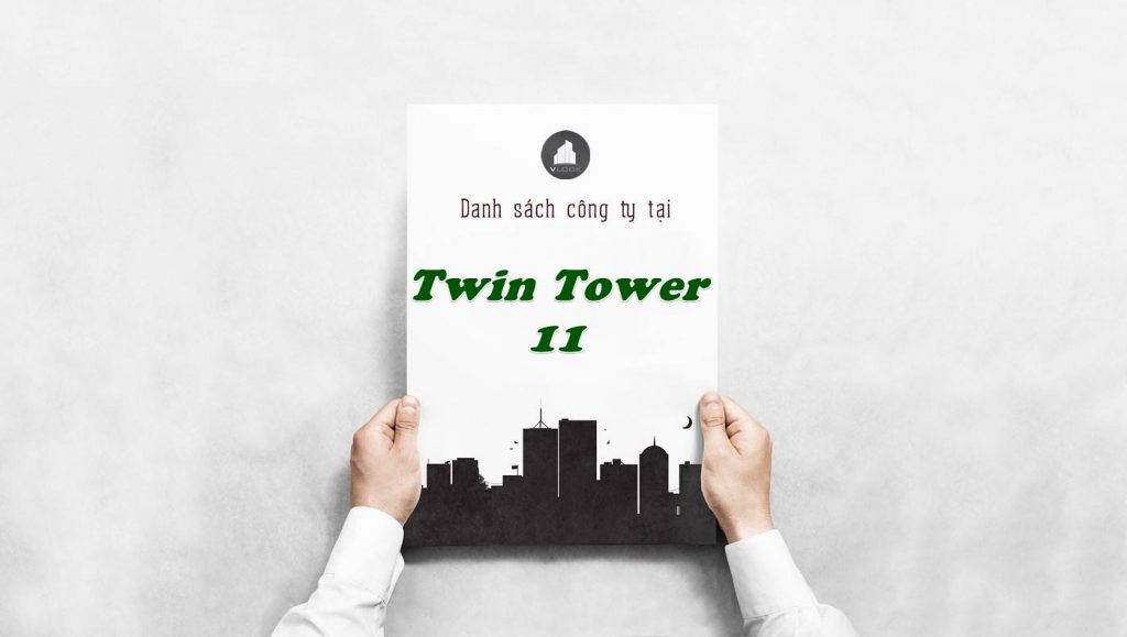 Danh sách công ty thuê văn phòng tại Twin Tower 11, Quận 1