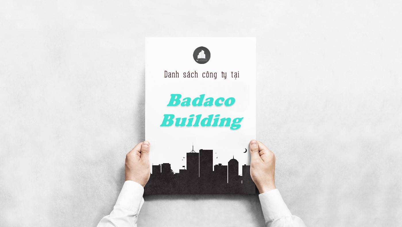 Danh sách công ty thuê văn phòng tại Badaco Building, Quận 1