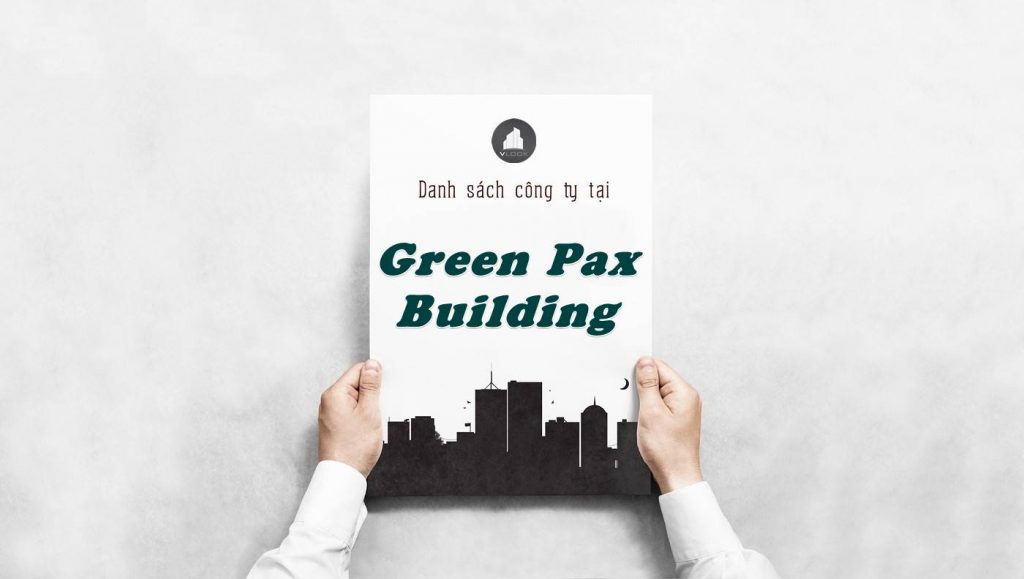 Danh sách công ty thuê văn phòng tại Green Pax Building, Quận 2