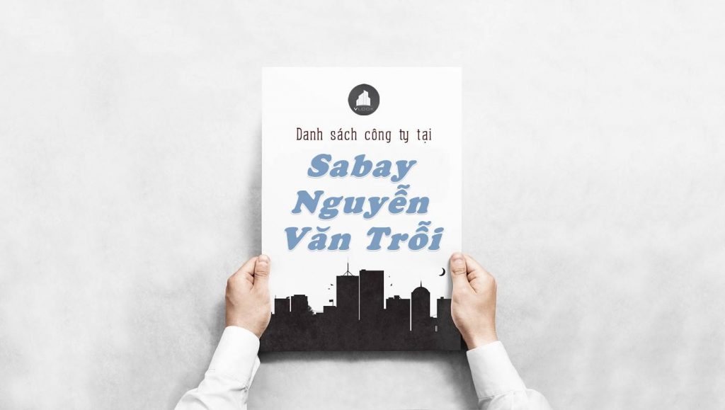 Danh sách công ty thuê văn phòng tại Sabay Nguyễn Văn Trỗi, Quận Phú Nhuận