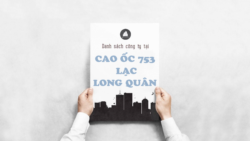 Danh sách cao ốc văn phòng cho thuê cao ốc 753 Lạc Long Quân, Quận Tân Bình, TPHCM - vlook.vn