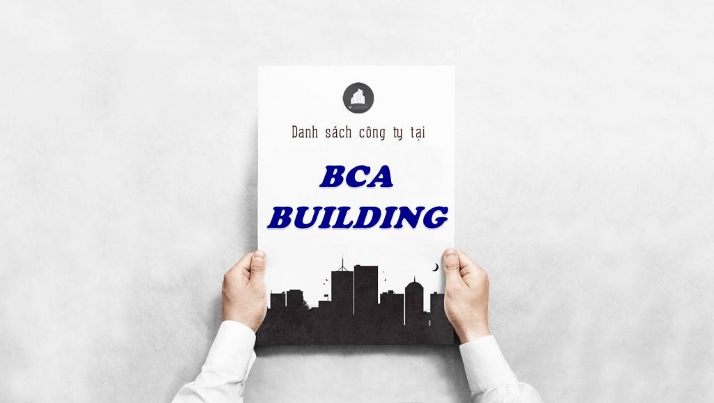 Danh sách công ty thuê văn phòng tại BCA Building, Quận 10