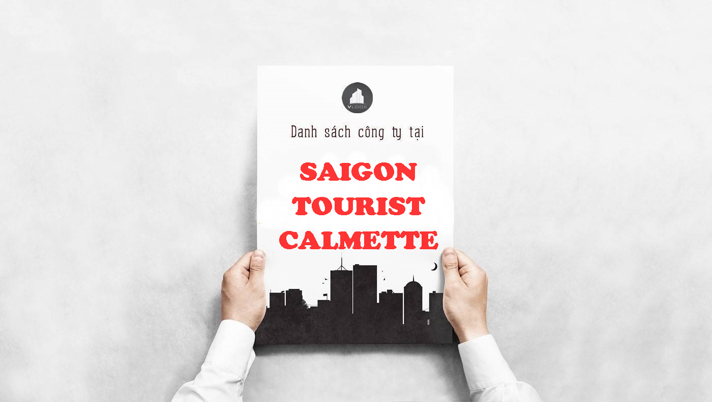 Danh sách công ty thuê văn phòng tại tòa nhà Saigon Tourist Calmette, Quận 1