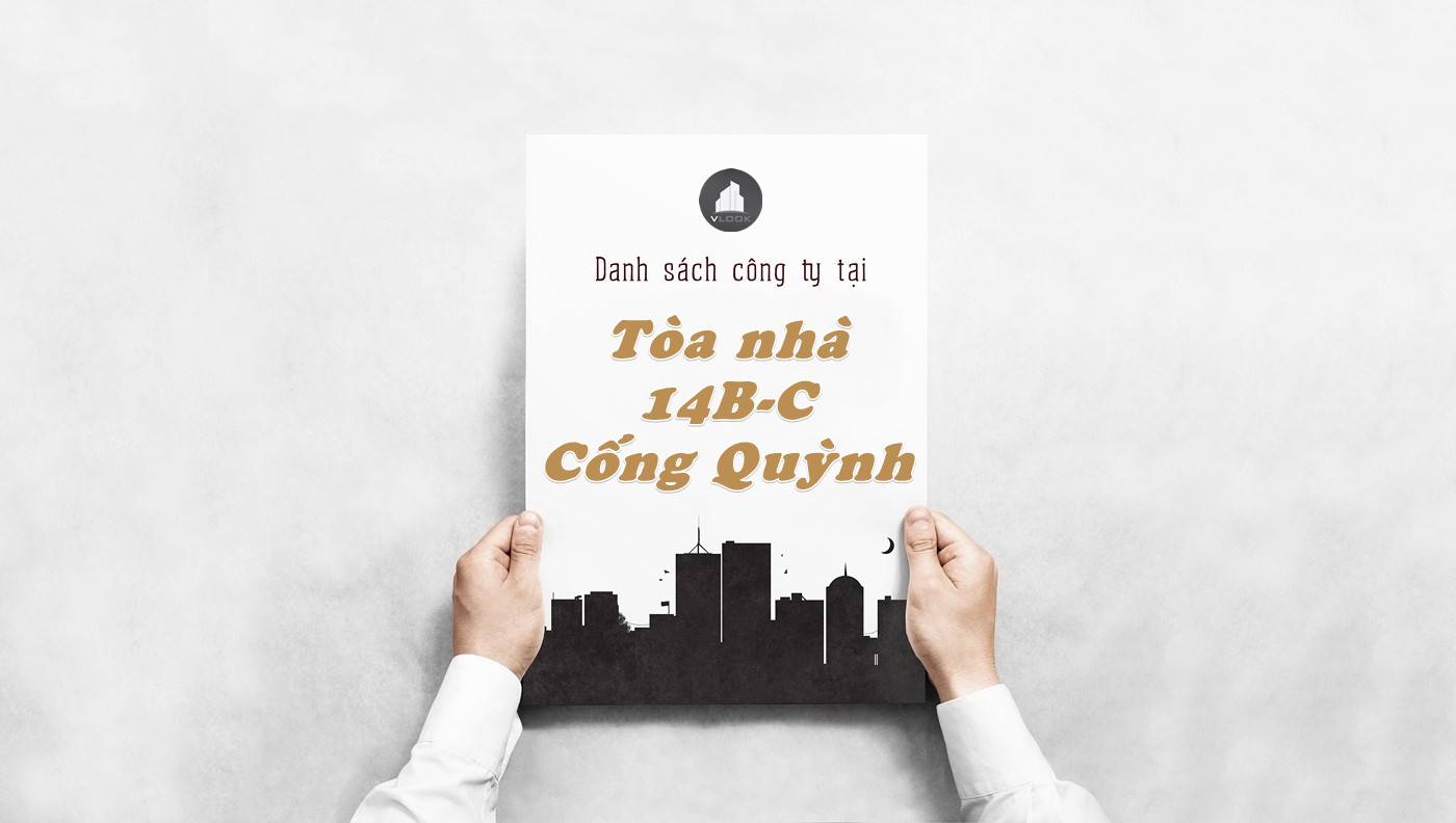 Danh sách công ty thuê văn phòng tại Tòa nhà 14B-C Cống Quỳnh, Quận 1