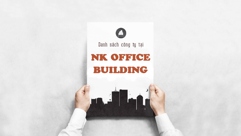Danh sách công ty thuê văn phòng tại tòa nhà NK Office Building, Quận Phú Nhuận