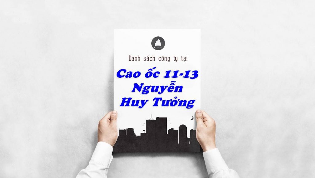 Danh sách công ty thuê văn phòng tại Cao ốc 11-13 Nguyễn Huy Tưởng, Quận Bình Thạnh