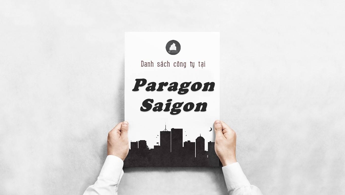 Danh sách công ty thuê văn phòng tại tòa nhà Paragon Saigon, Quận Bình Thạnh