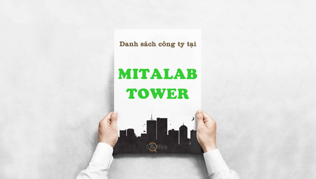 Danh sách công ty thuê văn phòng tại tòa nhà Mitalab Tower, Cộng Hòa, Quận Tân Bình