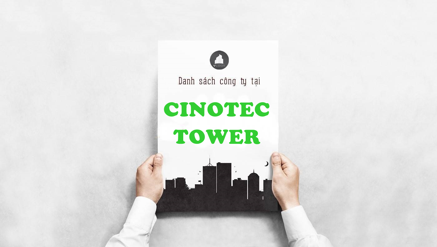 Danh sách công ty thuê văn phòng tại tòa nhà Cinotec Tower, Lê Quang Định, Quận Bình Thạnh