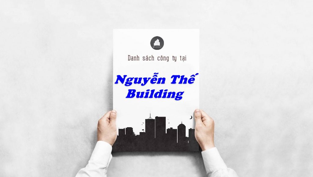 Danh sách công ty thuê văn phòng tại tòa nhà Nguyễn Thế Building, Quận Tân Bình