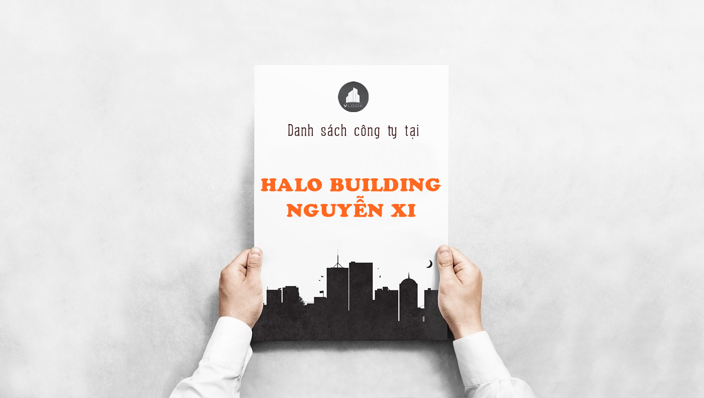 Danh sách công ty thuê văn phòng tại tòa nhà Halo Building Nguyễn Xí, Quận Bình Thạnh