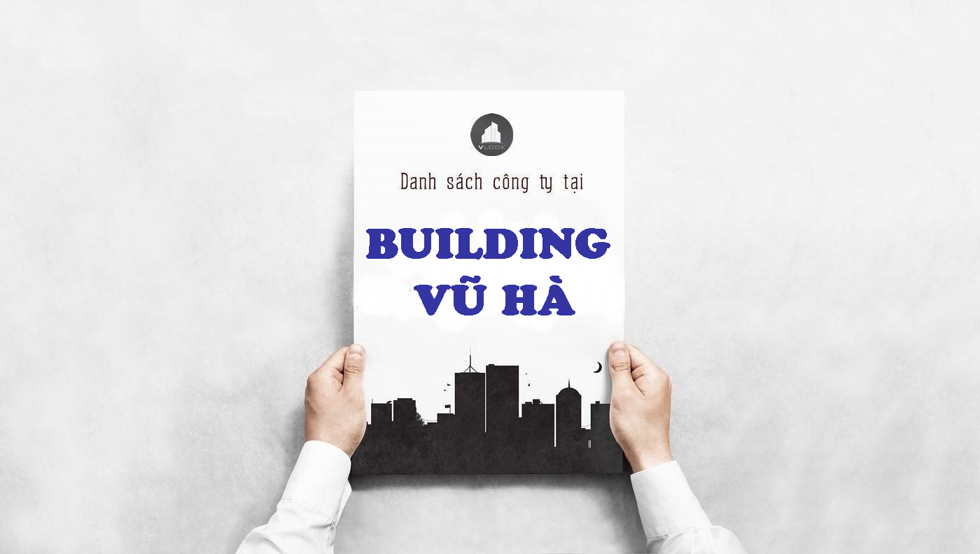 Danh sách công ty thuê văn phòng tại Building Vũ Hà, Tiền Giang, Quận Tân Bình