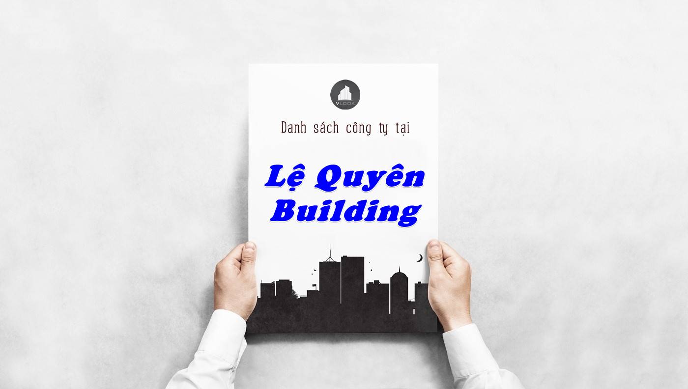 Danh sách công ty tại tòa nhà Lệ Quyên Building, Quận Tân Bình