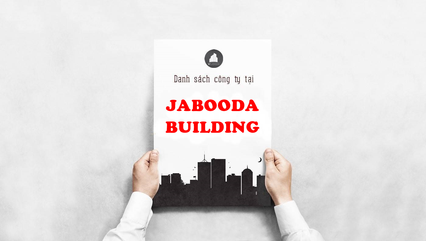 Danh sách công ty thuê văn phòng tại tòa nhà Jabooda Building Đống Đa, Quận Tân Bình