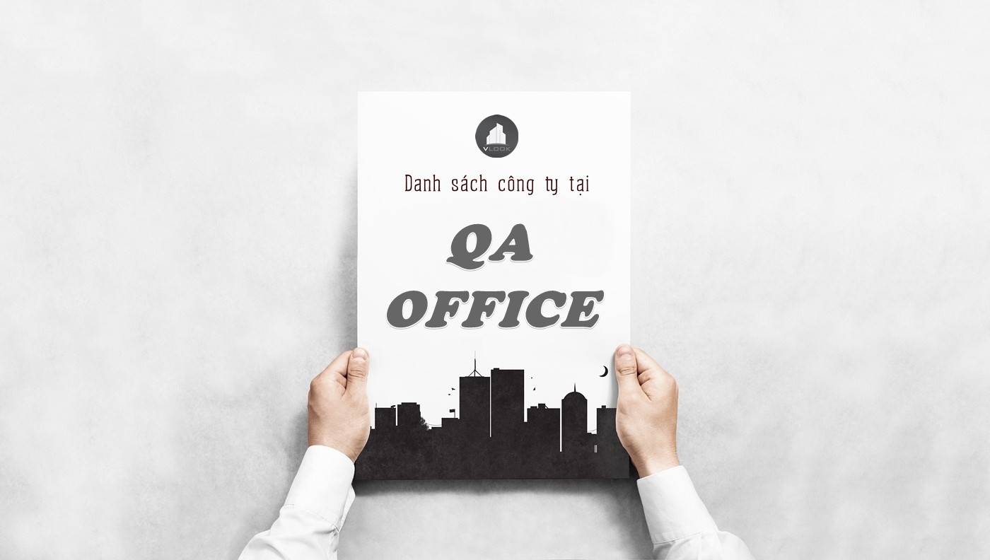Danh sách công ty thuê văn phòng tại tòa nhà QA Office, Quận 2