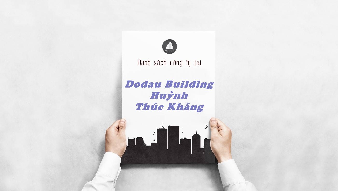 Danh sách công ty tại tòa nhà Dodau Building Huỳnh Thúc Kháng, Quận 1