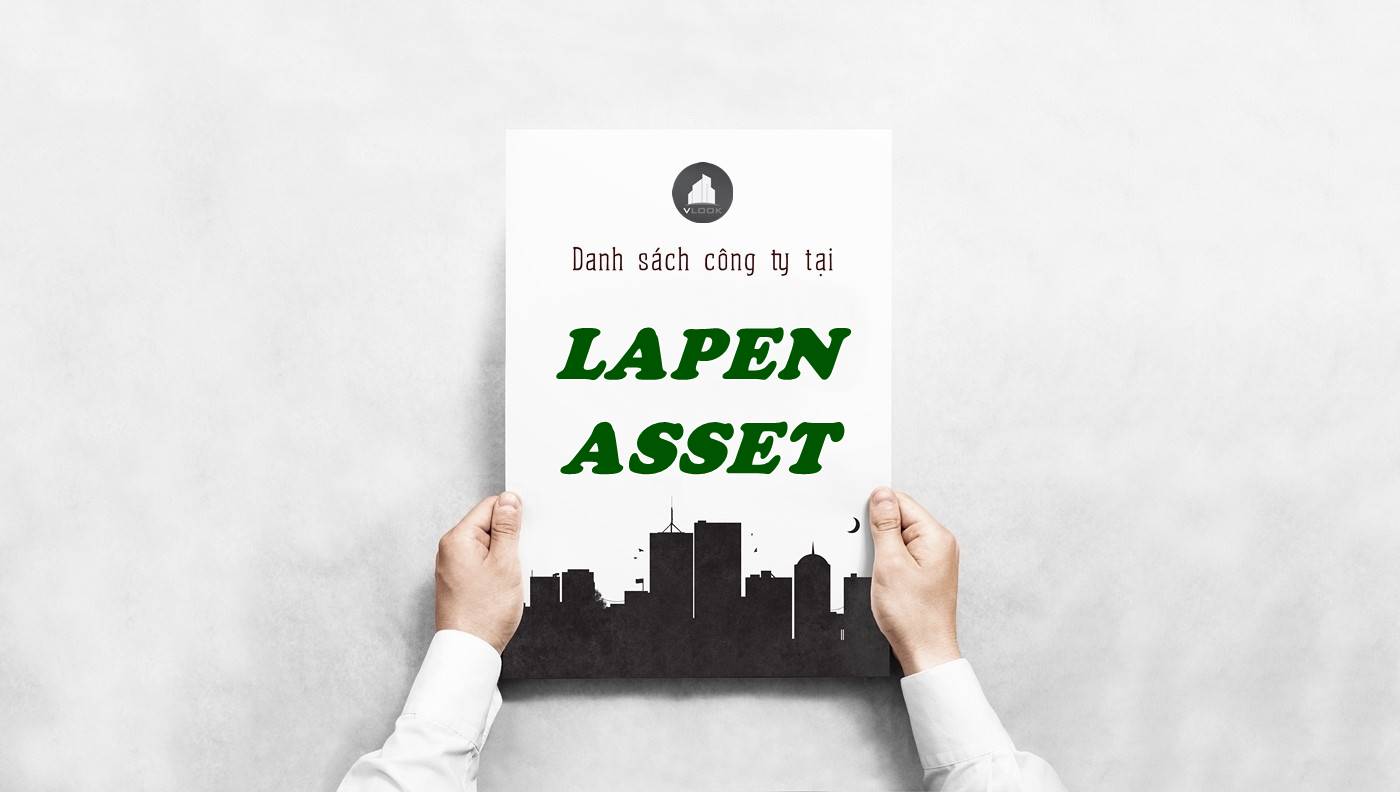 Danh sách công ty thuê văn phòng tại toà nhà Lapen Asset, Quận 1