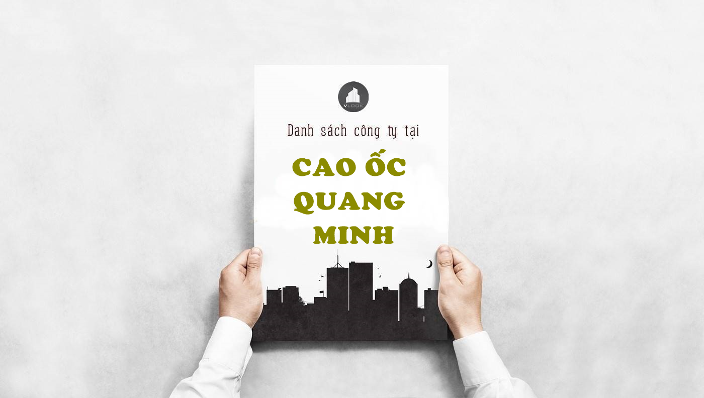 Danh sách công ty thuê văn phòng tại cao ốc Quang Minh, Lê Văn Quới, Quận Bình Tân