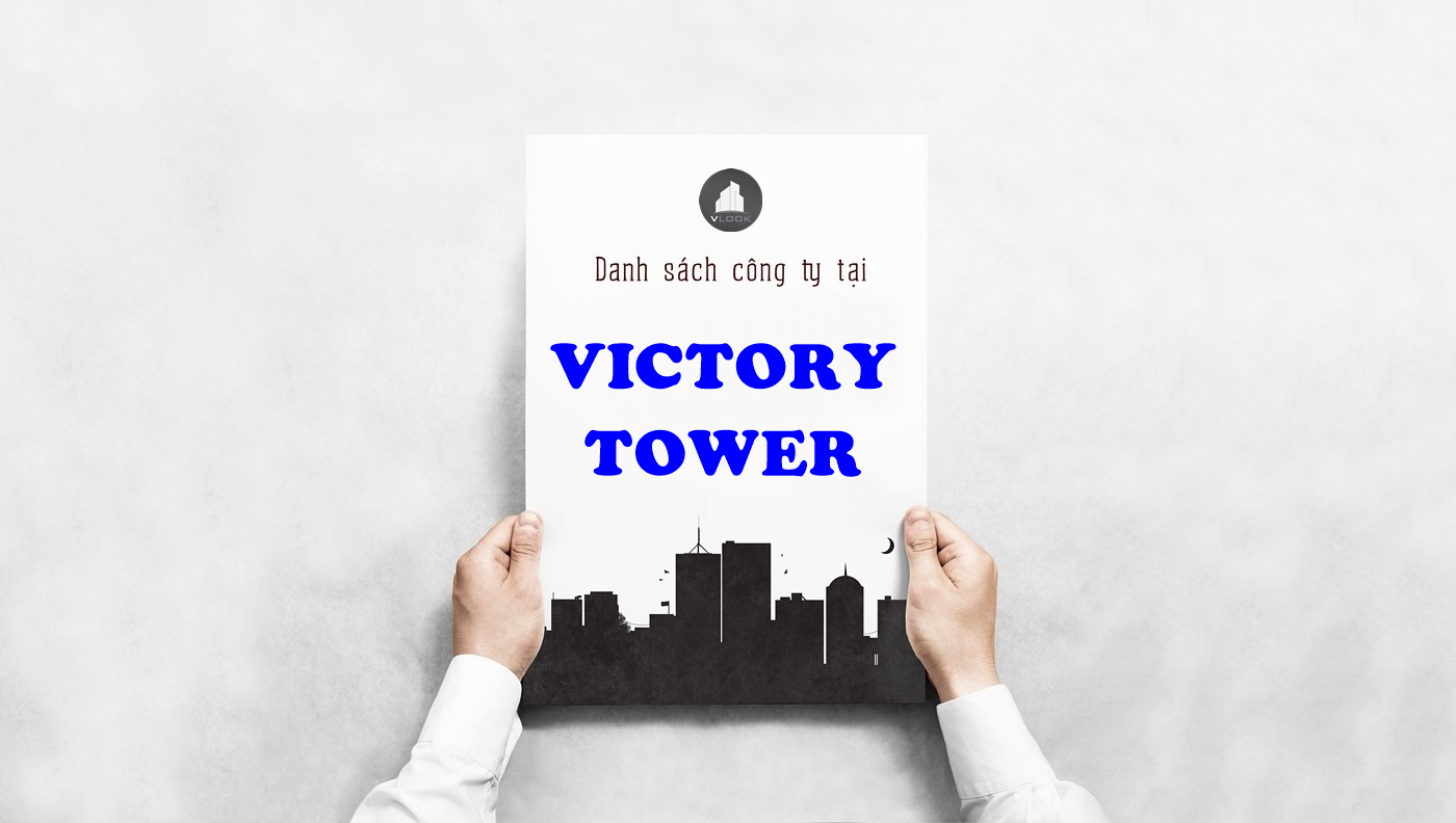 Danh sách công ty thuê văn phòng tại toà nhà Victory Tower, Tân Trào, Quận 7