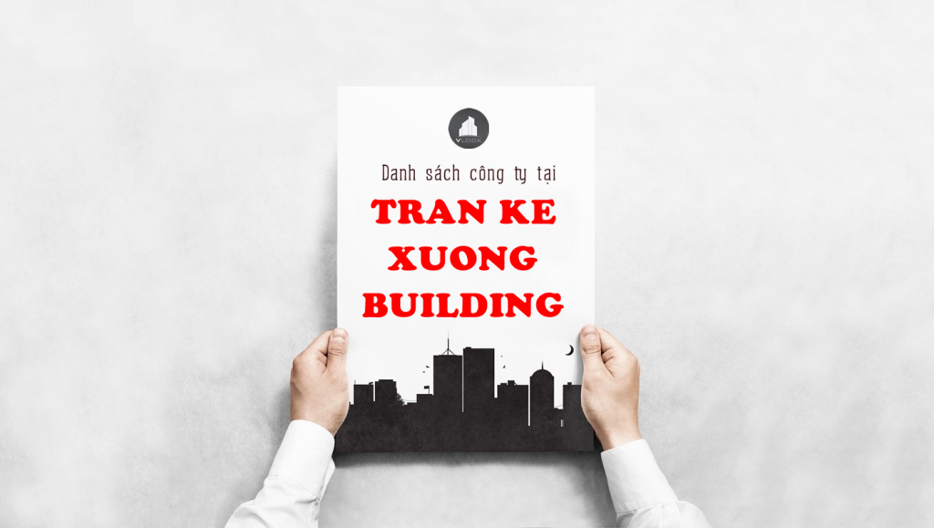 Danh sách công ty thuê văn phòng tại toà nhà Trần Kế Xương Building, Quận Phú Nhuận