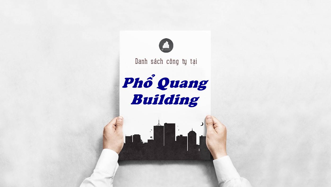 Danh sách công ty tại tòa nhà Phổ Quang Building, Quận Tân Bình