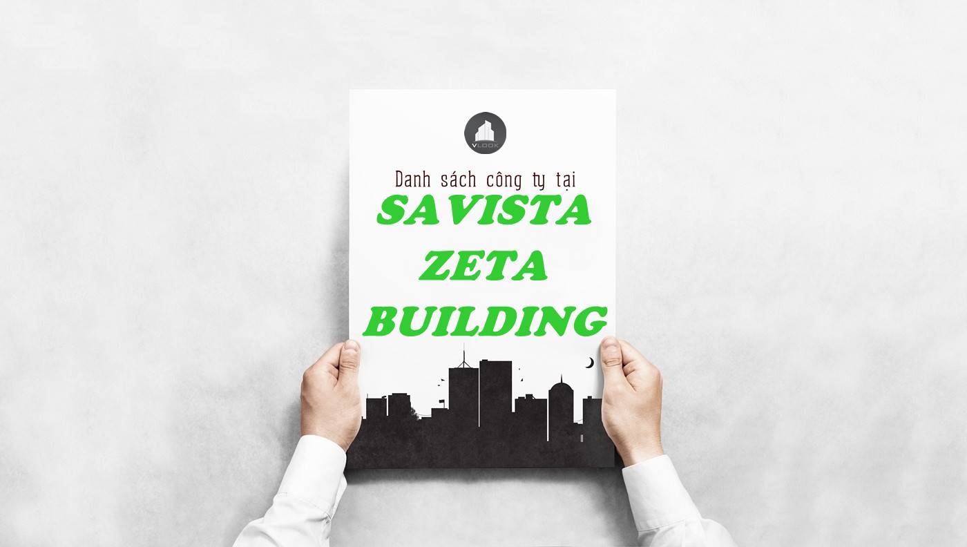 Danh sách công ty tại tòa nhà Savista Zeta Building, Quận Bình Thạnh - vlook.vn